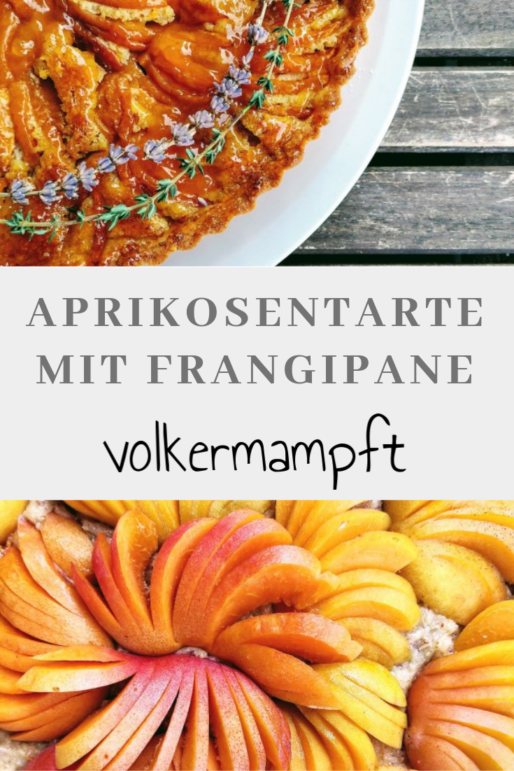 Pinterest Aprikosentarte mit Frangipane