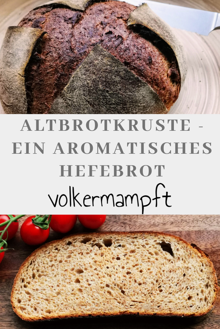 Pinterest - Altbrotkruste - ein aromatisches Hefebrot