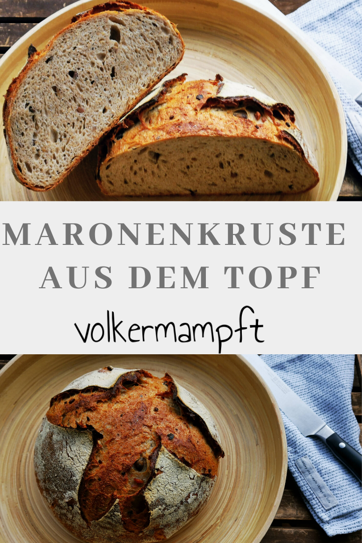 Pinterest Maronenkruste aus dem Topf