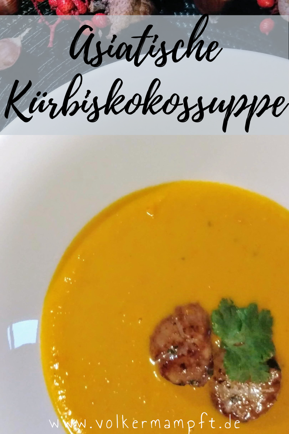 Pintererst - Asiatische Kuerbiskokossuppe mit Jakobsmuschel