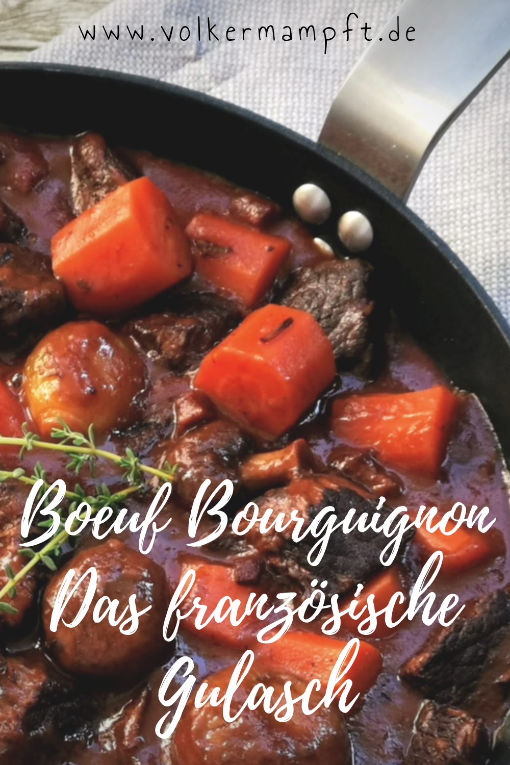 Pintererst - Boeuf Bourguignon - das französische Gulasch