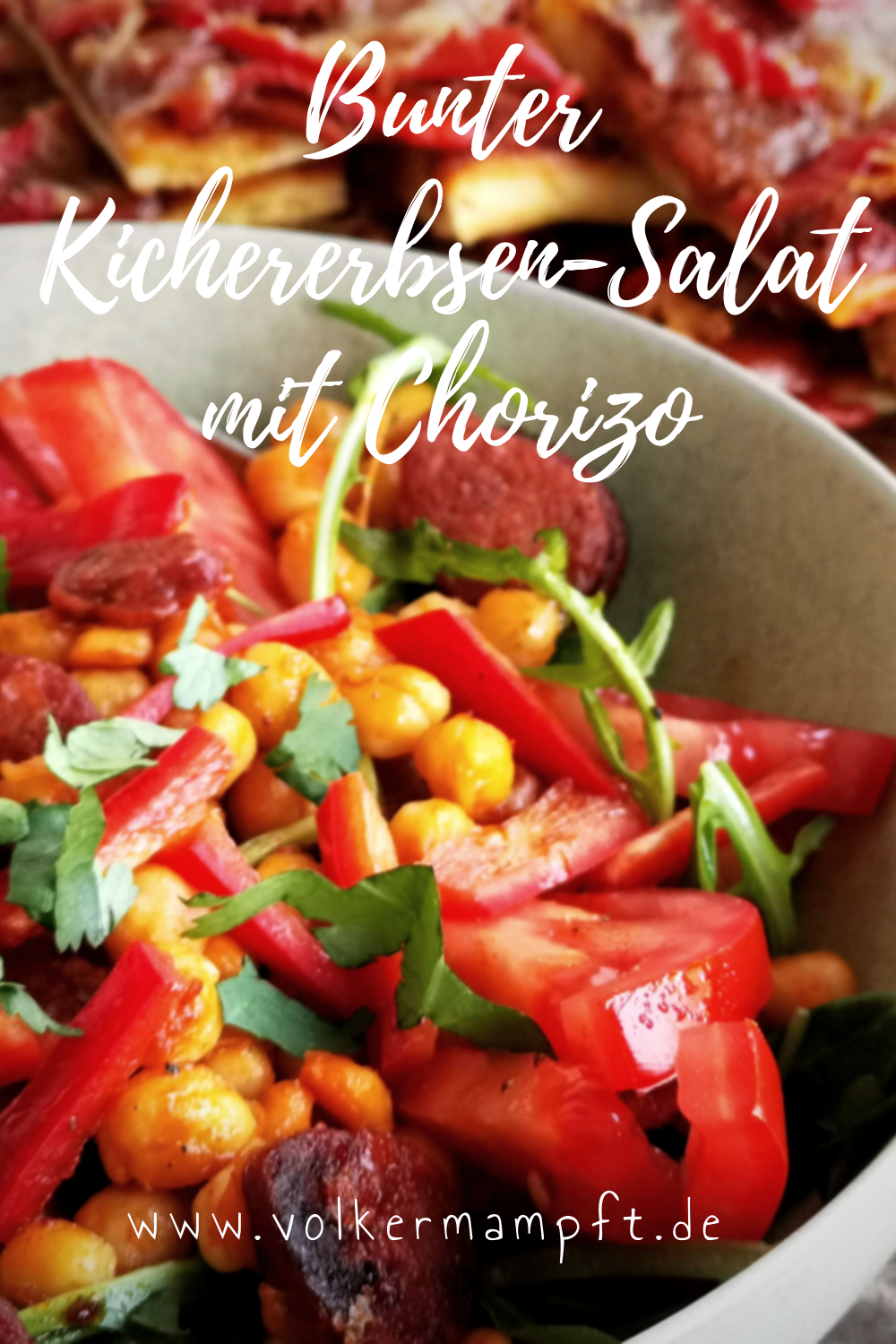 Pintererst - Bunter Kichererbsen-Salat mit Chorizo