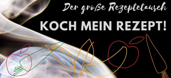 Blogger Aktion "Koch mein Rezept - der große Rezepttausch" von @volkermampft