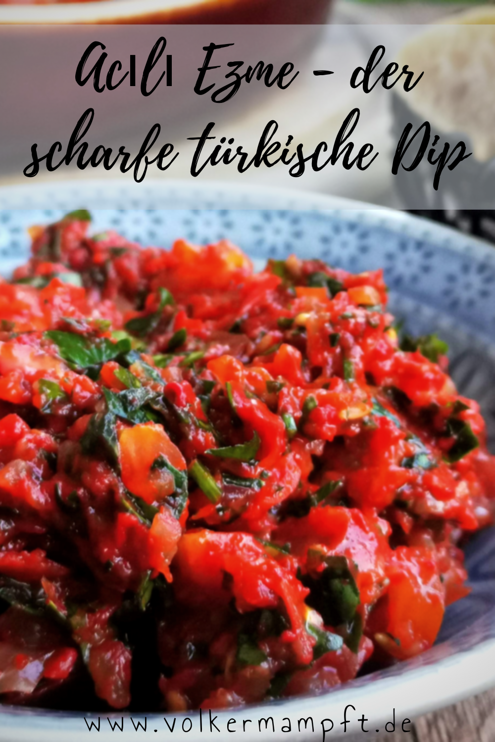 Pintererst - Mezze - Acılı Ezme - Rezept für den scharfen türkischen Dip