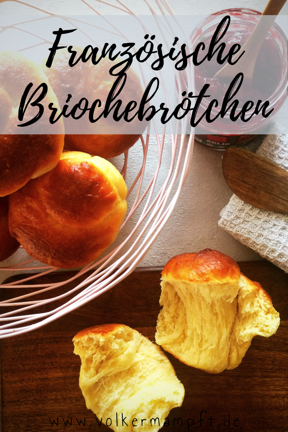 Pintererst - Französische Briochebrötchen mit süßem Sauerteig