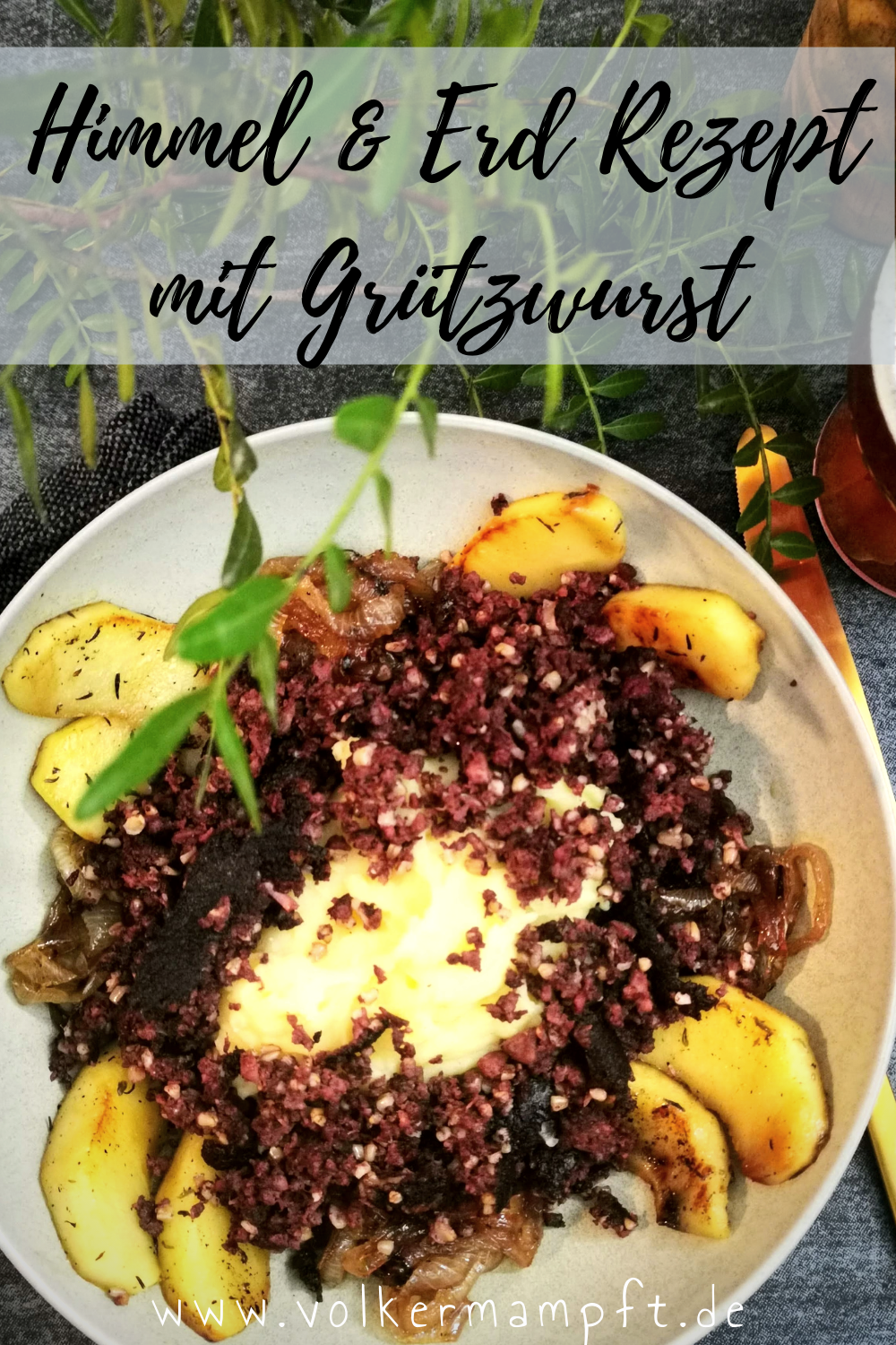 Pinterest Himmel & Erd Rezept mit Grützwurst - eine Hamburger Spezialität